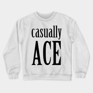 Casually Ace Crewneck Sweatshirt